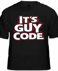It's Guy Code Men's T-Shirt