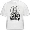 Mary Is My Homegirl Mens T-Shirt