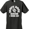 Party Rock Gym I Work Out Men's T-Shirt