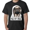 Pugs Not Drugs Mens T-shirt