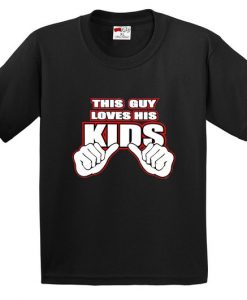 This Guy Loves His Kids Mens t shirt