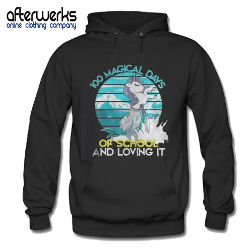 100 Magical Days Of School And Loving It Hoodie