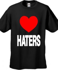 Love Haters Men's T-Shirt