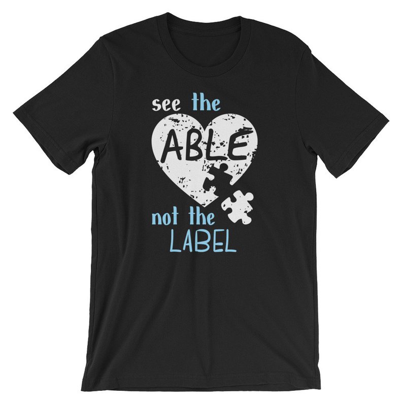 See The Able Not The Label T-Shirt