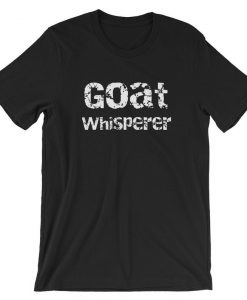 Goat Whisperer Farming Farmer T Shirt Tshirt Gift Short-Sleeve Unisex T-Shirt