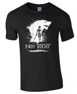 Arya Stark Slogan Not Today T-Shirt