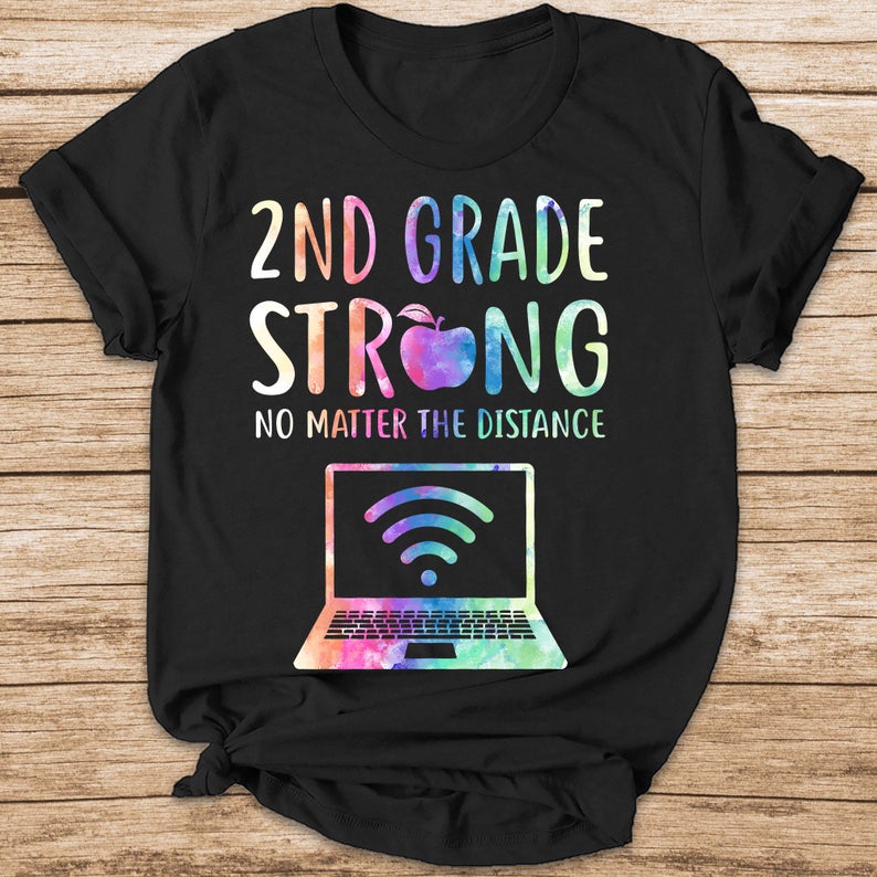 2nd Grade Strong No Matter The Distance Trending Quarantine Teacher Back To School Personalized T-shirt