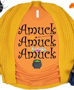 Amuck Amuck Amuck Shirt