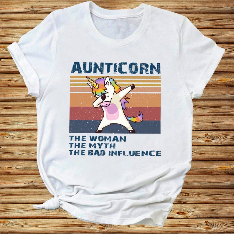 Aunticorn The Woman The Myth The Bad Influence Vintage Unicorn Aunt Family Tshirt