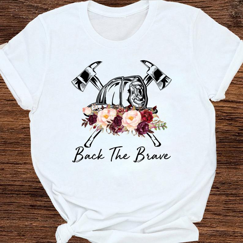 Back The Brave Firefighter Gear Flower Tshirt