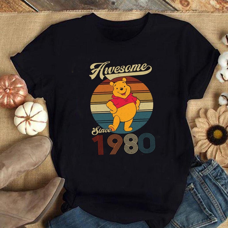 Custom Awesome Since 1980 Pooh Shirt