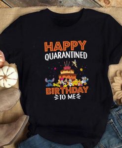 Disney Quarantine Birthday Shirt