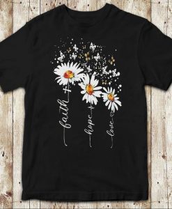 Faith Hope Love Christian Butterfly Daisy T-shirt