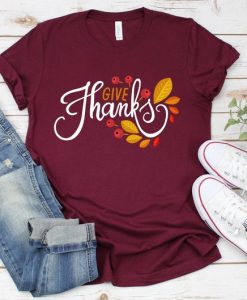 Give Thanks Shirt