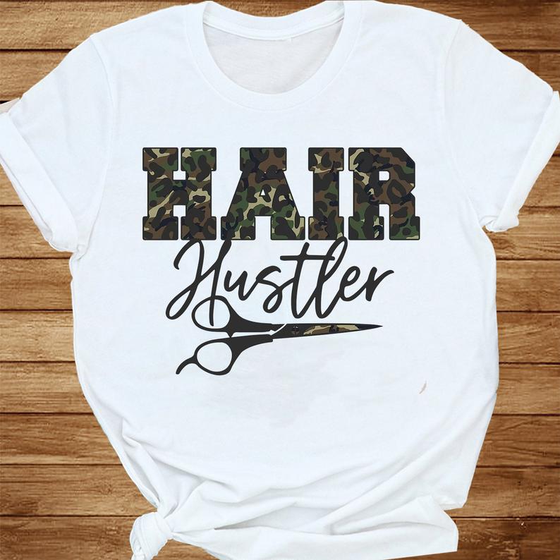 Hairdresser Hair Hustler Camo Pattern Hair Stylist T-shirt