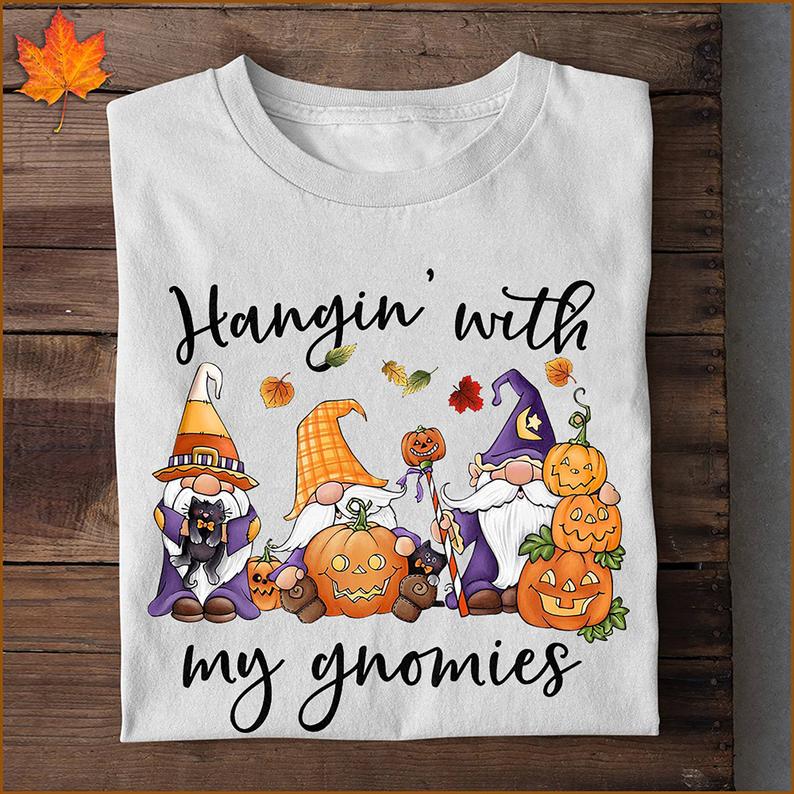 Hangin' With My Gnomies Pumpkin Witch Garden Gnomes Halloween T-shirt