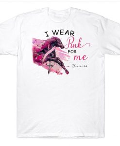 I Wear Pink For Me James 1 2-4 Bible Christian Horse Breast Cancer Awareness T-shirt