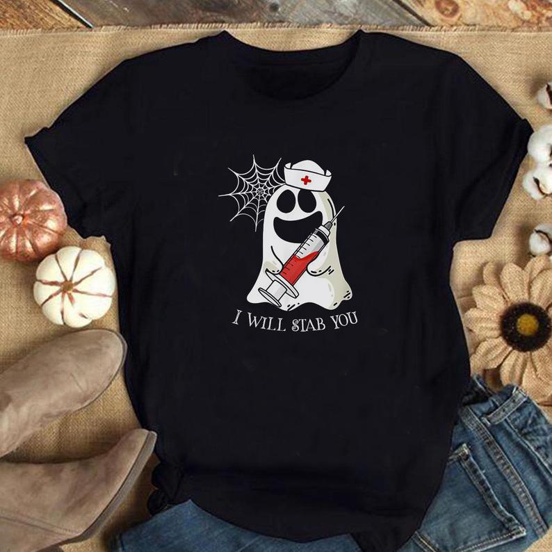 I Will Stab You Funny Nurse Halloween Shirt