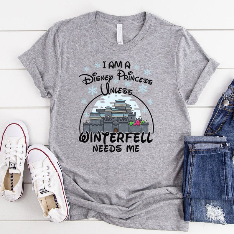 I'm A Disney Princess unless Winterfell Needs Me