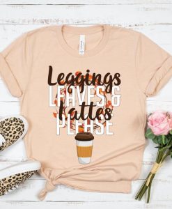 Leggings Leaves & Lattes Please Shirt