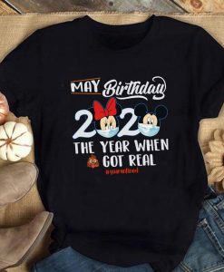 Mickey and Minnie May Birthday Quarantine Shirt