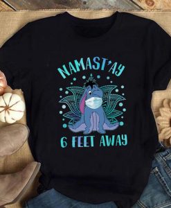 Namast'ay 6 Feet Away Eeyore Shirt