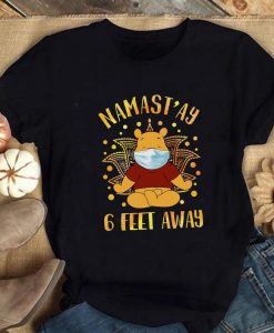 Namast'ay 6 Feet Away Pooh Shirt