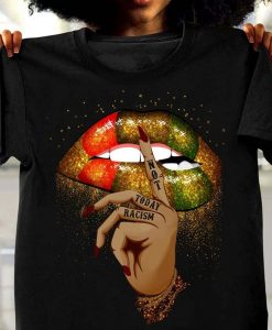 Not Today Racism Awesome Glitter Lips African American T shirt