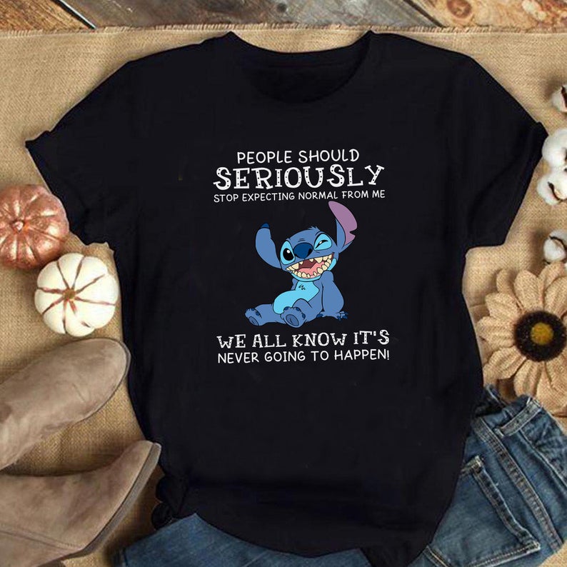 People Should Not Expecting Normal From Me Stitch Shirt