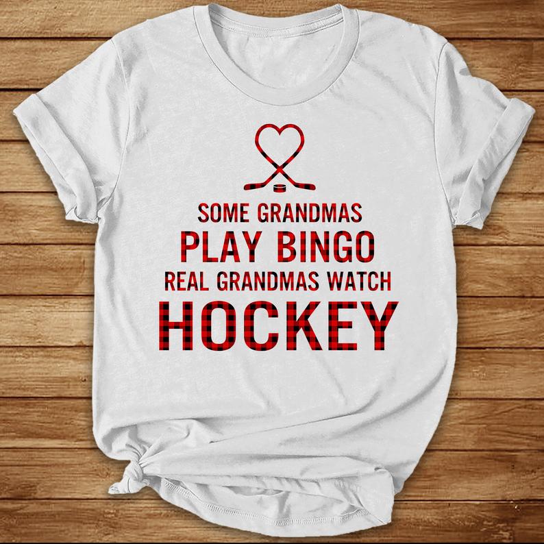 Red Plaid Some Grandmas Play Bingo Real Grandmas Watch Hockey T-shirt
