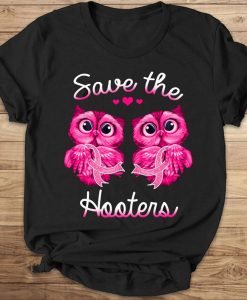 Save The Hooters Pink Owl With Ribbon Breast Cancer Awareness T-shirt