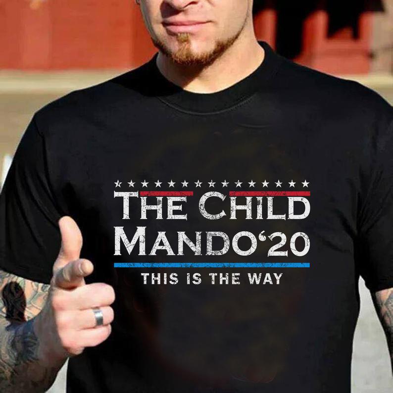 The Child Mando'20, Funny Election Shirt