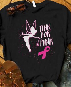 Tink For Pink Tshirt