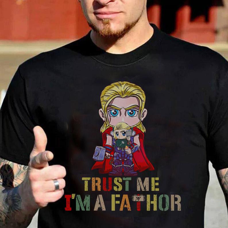 Trust Me I'm A FATHOR Shirt