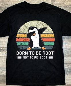 Vintage Penguins Born To Be Root Not To Re-Root Classic T-Shirt