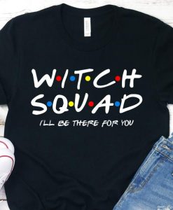 Witch Squad Shirt