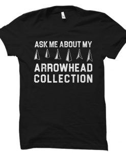 Arrowhead Collector Shirt