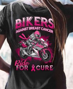 Bikers Against Breast Cancer Ride For Cure Breast Cancer Awareness T-shirt