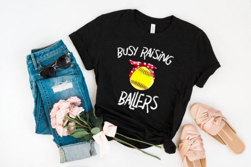 Busy Raising Ballers T Shirt