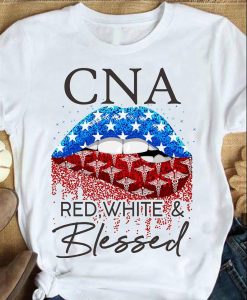 CNA Red White And Blessed American Lip USA Flag 4th of July T-shirt