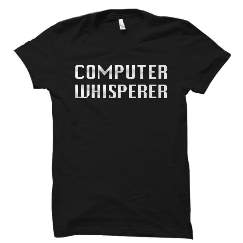 Computer Whisperer Shirt