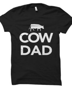 Cow Dad Shirt