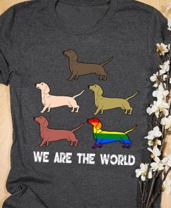 Dachshunds We Are The World LGBT Pride And African American T shirt