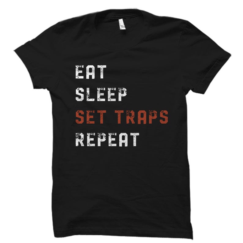 Eat Sleep Set Traps Repeat