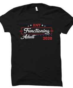 Election Campaign 2020 Shirt