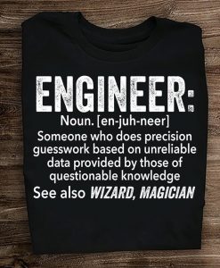 Engineer Definition Funny Engineering T-shirt