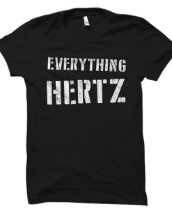 Everything Hertz