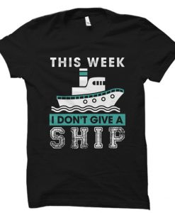 Funny Ship Shirt