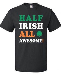 Half Irish Shirt