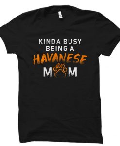 Havanese Mom Shirt